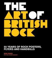 The Art of British Rock : 50 Years of Rock Posters, Flyers and Handbills （Reprint）