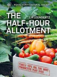 The Half-Hour Allotment : Timely Tips for the Most Productive Plot Ever （Revised）