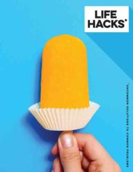 Life Hacks : Uncommon Solutions to Common Problems