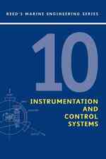 Reed's Instrumentation and Control Systems (Reed's Marine Engineering) 〈10〉 （6TH）