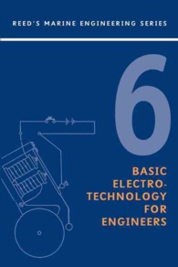 Reeds Marine Engineering : Basic Electrotechnology for Engineers (Reeds Marine Engineering S.) 〈6〉