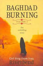 Baghdad Burning : Girl Blog from Iraq -- Paperback / softback （UK ed.）