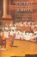 Cicero and the Jurists