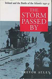 The Storm Passed by : Ireland, 1941-42