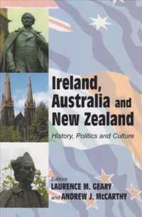 Ireland, Australia and New Zealand : History, Politics and Culture (Irish Abroad)