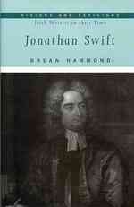 Jonathan Swift (Visions and Revisions: Irish Writers in Their Time)