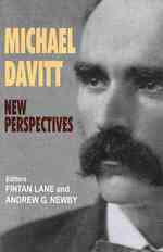 Michael Davitt : New Perspectives