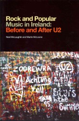 Rock and Popular Music in Ireland before and after U2
