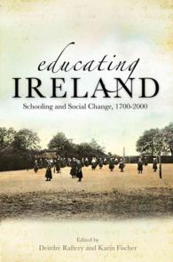 Educating Ireland : Schooling and Social Change 1700-2000