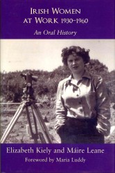 Irish Women at Work 1930-1960 : An Oral History