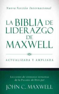 La Biblia de liderazgo de Maxwell / NIV Leadership Bible : Nueva Versin Internacional