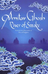 River of Smoke -- Hardback