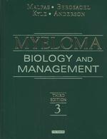 Myeloma: Biology and Management （3rd Revised ed.）