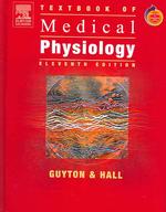『ガイトン臨床生理学』（原書・第１１版）<br>Textbook of Medical Physiology (Textbook of Medical Physiology) （11TH）
