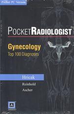 Pocketradiologist - Gynecologic Pda : Top 100 Diagnosis : Pocket PC Version （CDR）