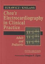Chou's Electrocardiography in Clinical Practice : Adult and Pediatric （5 SUB）