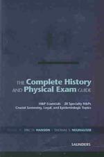 The Complete History and Physical Exam Guide