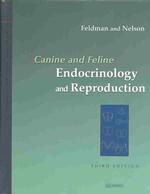 Canine and Feline Endocrinology and Reproduction （3TH）