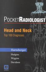 Head and Neck : Top 100 Diagnosis (Pocket Radiologist)