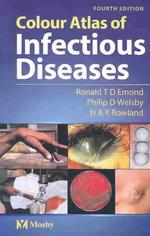 感染症カラーアトラス（第４版）<br>Colour Atlas of Infectious Diseases （4TH）