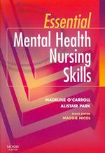 Essential Mental Health Nursing Skills （1ST）