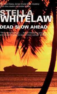 Dead Slow Ahead : A Casey Jones Cruise Ship Mystery (Casey Jones)