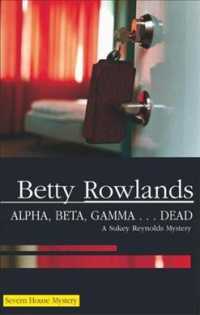 Alpha, Beta, Gamma...dead -- Hardback （Large type）