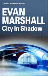 City in Shadow (Hidden Manhattan) （LRG）