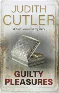 Guilty Pleasures (Lina Townend Mystery) （SEW LRG）