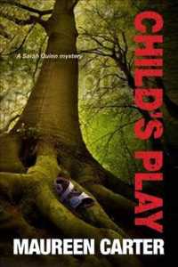 Child's Play (Di Sarah Quinn Mysteries) （LRG）