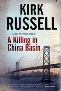 A Killing in China Basin : A Ben Raveneau Thriller (Ben Raveneau) （LRG）