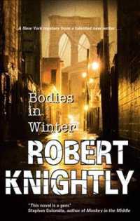 Bodies in Winter (Corbin and Bentibi Mystery) （LRG）