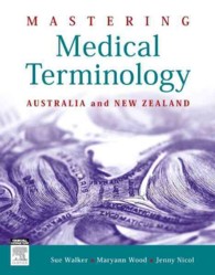Mastering Medical Terminology : Australia and New Zealand （1ST）