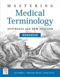 Mastering Medical Terminology : Australia and New Zealand （1 CSM SPI）