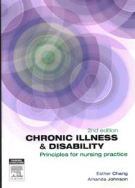 Chronic Illness and Disability : Principles for Nursing Practice （2ND）