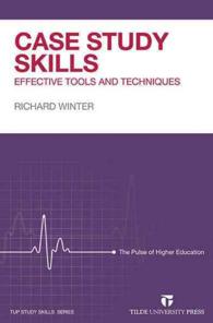 Case Study Skills : How to Analyse Problems in Case Studies (Tup Study Skills Series)