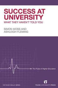 Success at University : What They Haven't Told You
