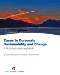 Cases in Corporate Sustainability and Change : A Multidisciplinary Approach