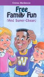 Free Family Fun : And Super-Cheap