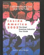 Inside America 2002 : The Great American Industrial Tour Guide