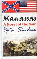 Manassas : A Novel of the War