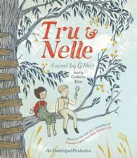 Tru and Nelle (5-Volume Set) （Unabridged）