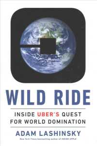 Wild Ride : Inside Uber's Quest for World Domination (OME C-FORMAT)