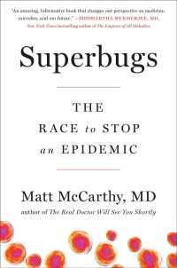 Superbugs : The Race to Stop an Epidemic