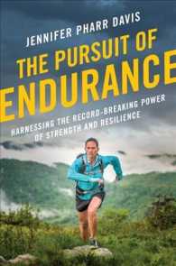The Pursuit of Endurance : Harnessing the Record-Breaking Power of Strength and Resilience