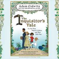 The Inquisitor's Tale (8-Volume Set) : Or, the Three Magical Children and Their Holy Dog （Unabridged）