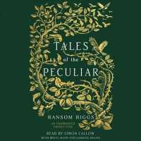 Tales of the Peculiar (4-Volume Set) （Unabridged）