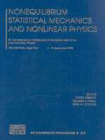 Nonequilibrium Statistical Mechanics and Nonlinear Physics : XV Conference on Nonequilibrium Statistical Mechanics and Nonlinear Physics (Aip Conference Proceedings: Mathematical and Statistical Phsyics)