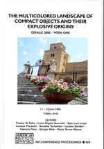 The Multicolored Landscape of Compact Objects and Their Explosive Origins : Cefalu 2006 (Aip Conference Proceedings)