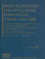 Space Technology and Applications International Forum - Staif 2008 : 12th Conference on Thermophysics Applications in Microgravity (Aip Conference Proceedings)